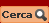 cerca